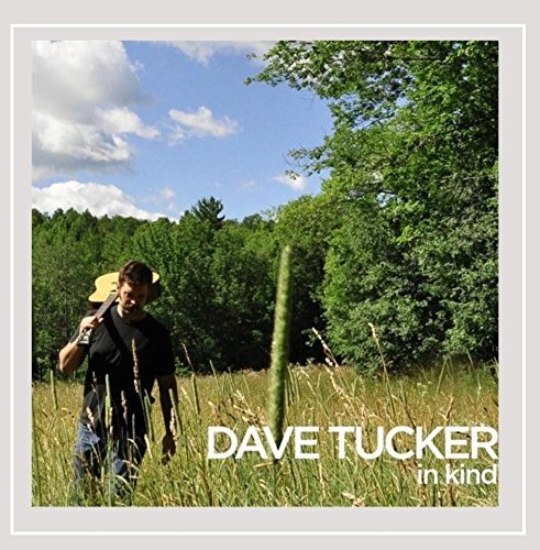 Dave Tucker In Kind 