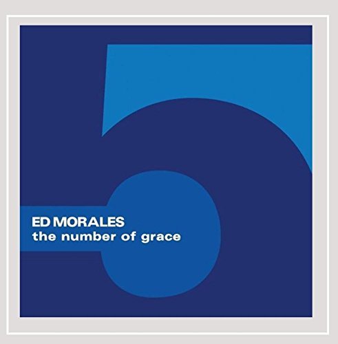 Ed Morales/Number Of Grace