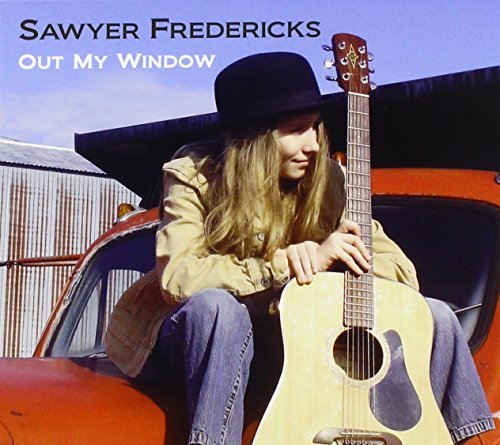 Sawyer Fredericks/Out My Window
