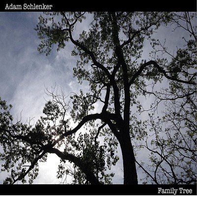 Adam Schlenker/Family Tree@Cd-R