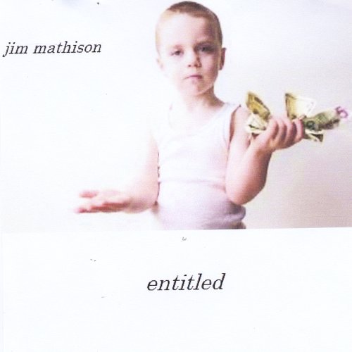 Jim Mathison/Entitled@MADE ON DEMAND@This Item Is Made On Demand: Could Take 2-3 Weeks For Delivery