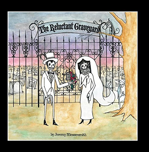 Jeremy Messersmith/The Reluctant Graveyard