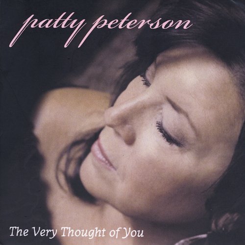 Patty Peterson/Very Thought Of You