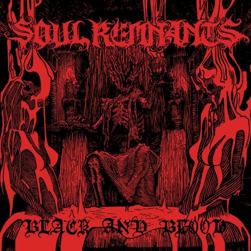 Soul Remnants/Black & Blood