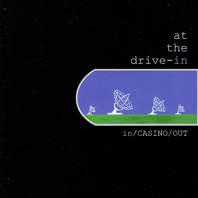 At The Drive-In/In/Casino/Out