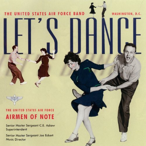 U.S. Air Force Airmen Of Note/Let's Dance