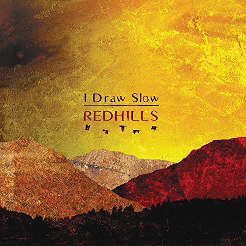 I Draw Slow Redhills 