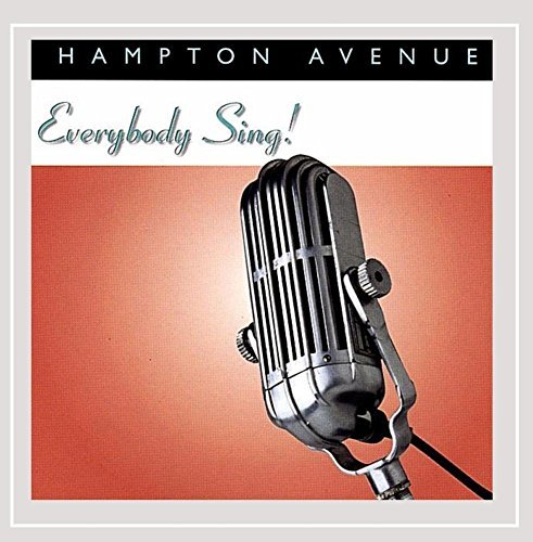 Hampton Avenue/Everybody Sing