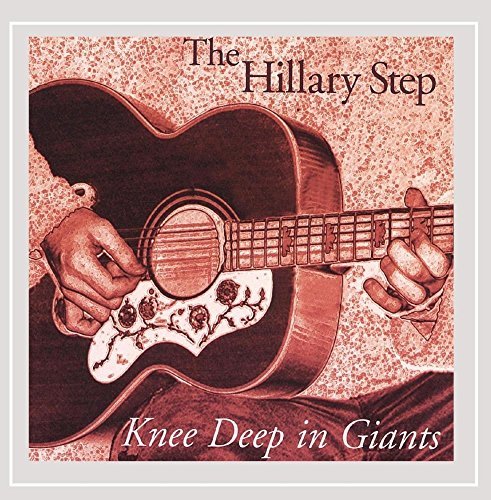 The Hillary Step/Knee Deep In Giants