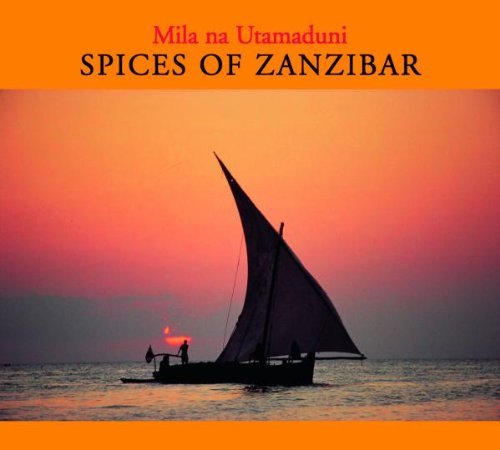 Mila Na Utamaduni/Spices Of Zanzibar
