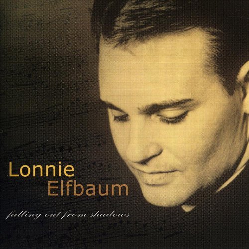 Lonnie Elfbaum/Falling Out From Shadows