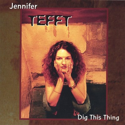 Jennifer Tefft/Dig This Thing