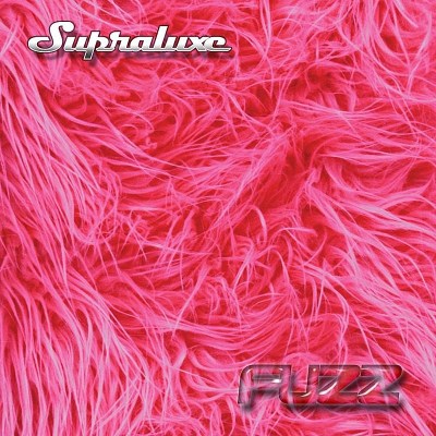 Supraluxe/Fuzz