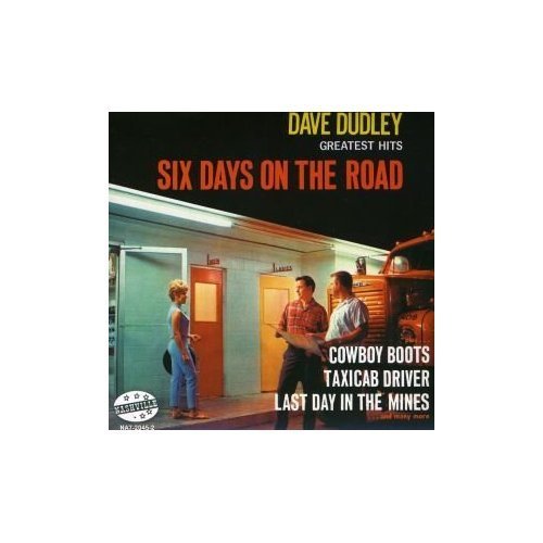Dave Dudley Six Days On The Road 