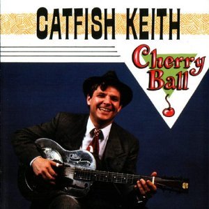 Catfish Keith/Cherry Ball