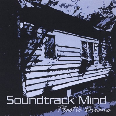 Soundtrack Mind/Plastic Dreams