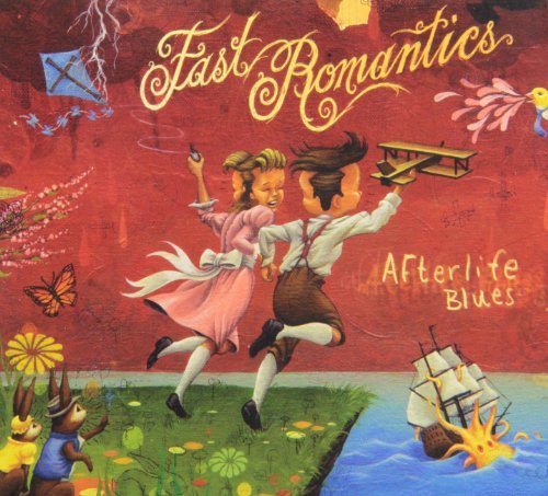 Fast Romantics Afterlife Blues Import Can 