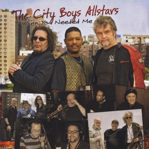 City Boys Allstars/When You Needed Me