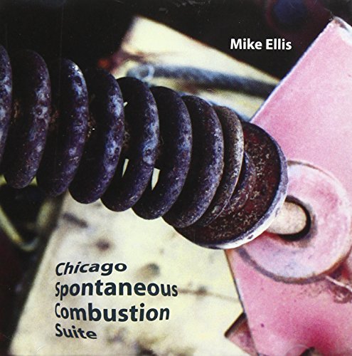 Mike Ellis Chicago Spontaneous Combustion Suite 