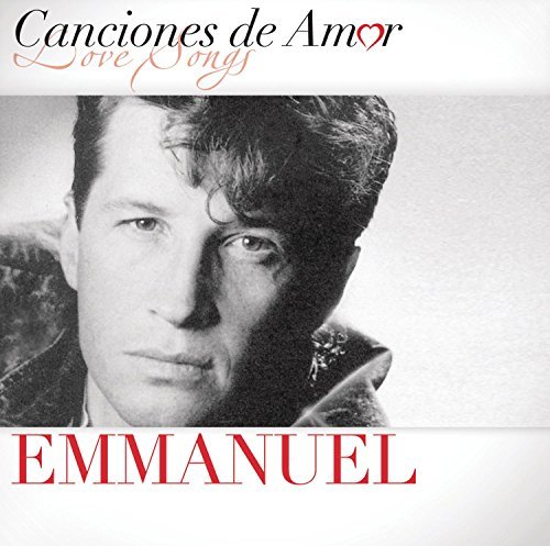 Emmanuel/Canciones De Amor