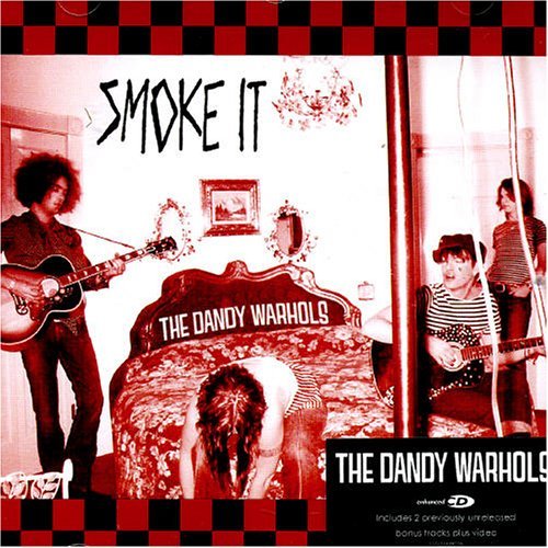 Dandy Warhols/Smoke It@Import-Gbr@Enhanced Cd