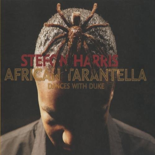 Stefon Harris African Tarantella 