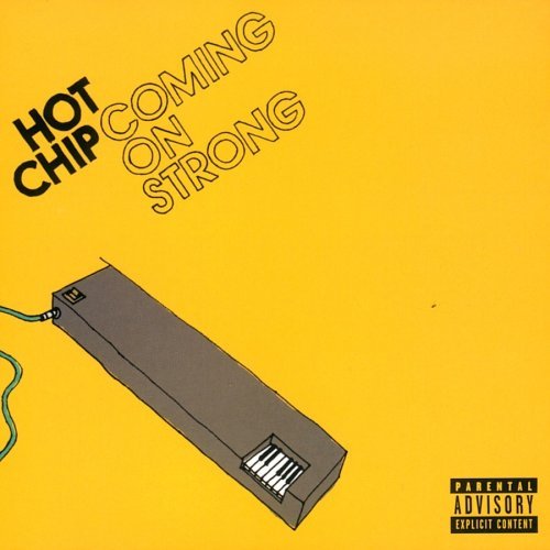 Hot Chip/Coming On Strong@Explicit Version@Incl. Bonus Tracks