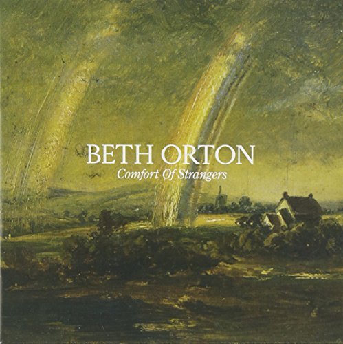 Beth Orton/Comfort Of Strangers