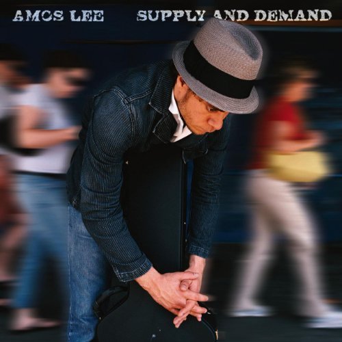 Amos Lee/Supply & Demand