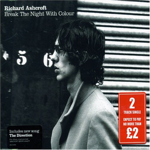 Richard Ashcroft/Break The Night With Colours@Import-Gbr@2 Track Single