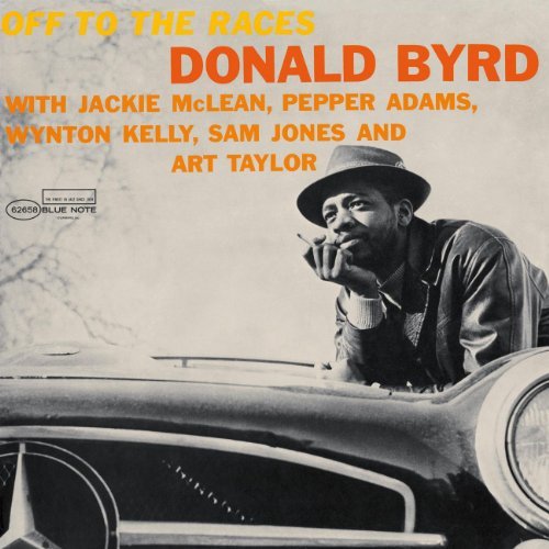 Donald Byrd Off To The Races Remastered Rudy Van Gelder Editions 