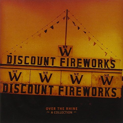 Over The Rhine/Discount Fireworks