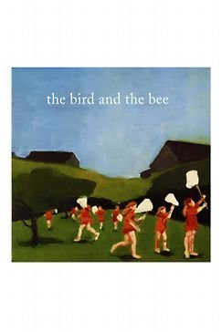 Bird & The Bee/Bird & The Bee
