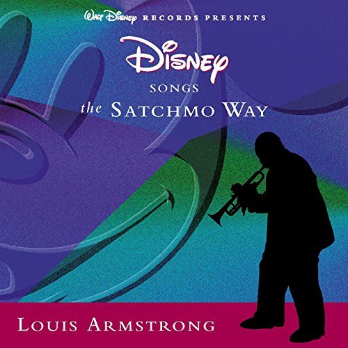 Louis Armstrong Disney Songs Satchmo Way Import Gbr 