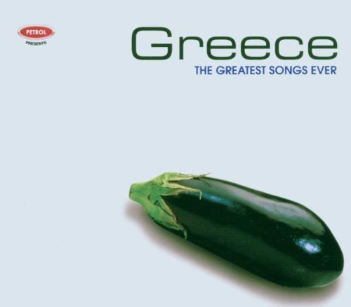 Petrol Presents/Greece: Greatest Songs Ever