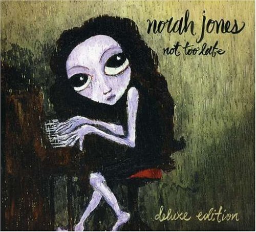 Norah Jones/Not Too Late@Deluxe Ed.@Incl. Dvd