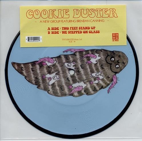 Cookie Duster/Two Feet Stand Up