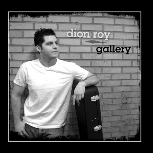 Dion Roy/Gallery
