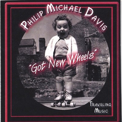 Philip Michael Davis/Got New Wheels