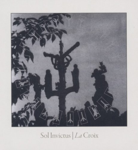 Sol Invictus/La Croix