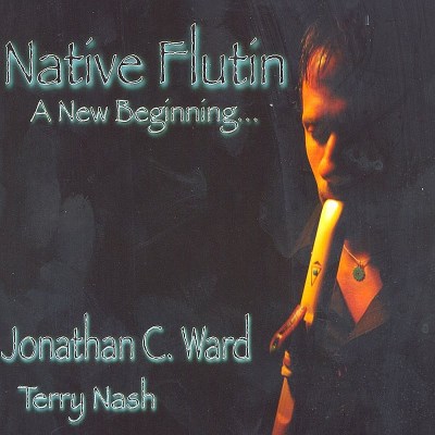 Native Flutin/New Beginning