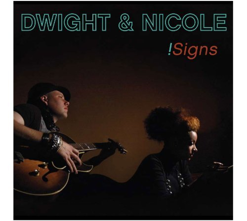 Dwight & Nicole/!signs