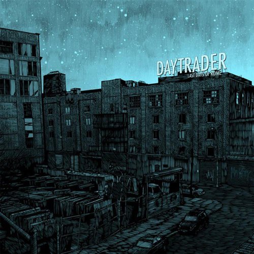 Daytrader/Last Days Of Rome