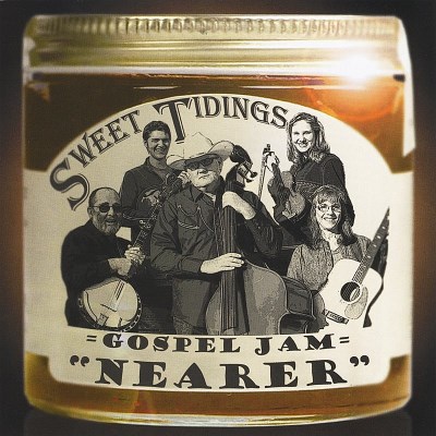 Sweet Tidings Gospel Jam/Nearer