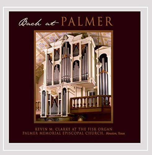Kevin Clarke/Bach At Palmer