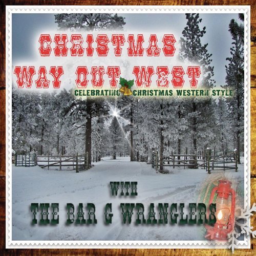 Bar G Wranglers/Chrsitmas Way Out West@Cd-R