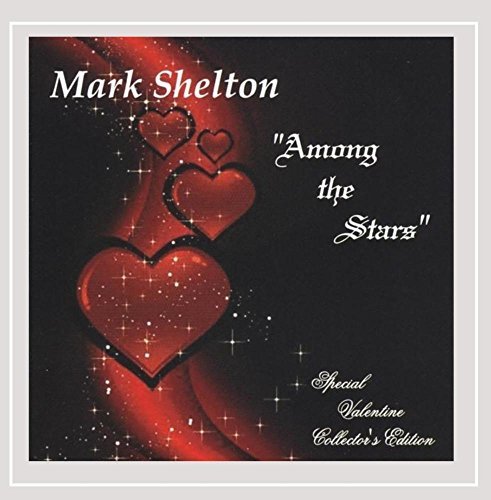 Mark Shelton Among The Stars CD R 