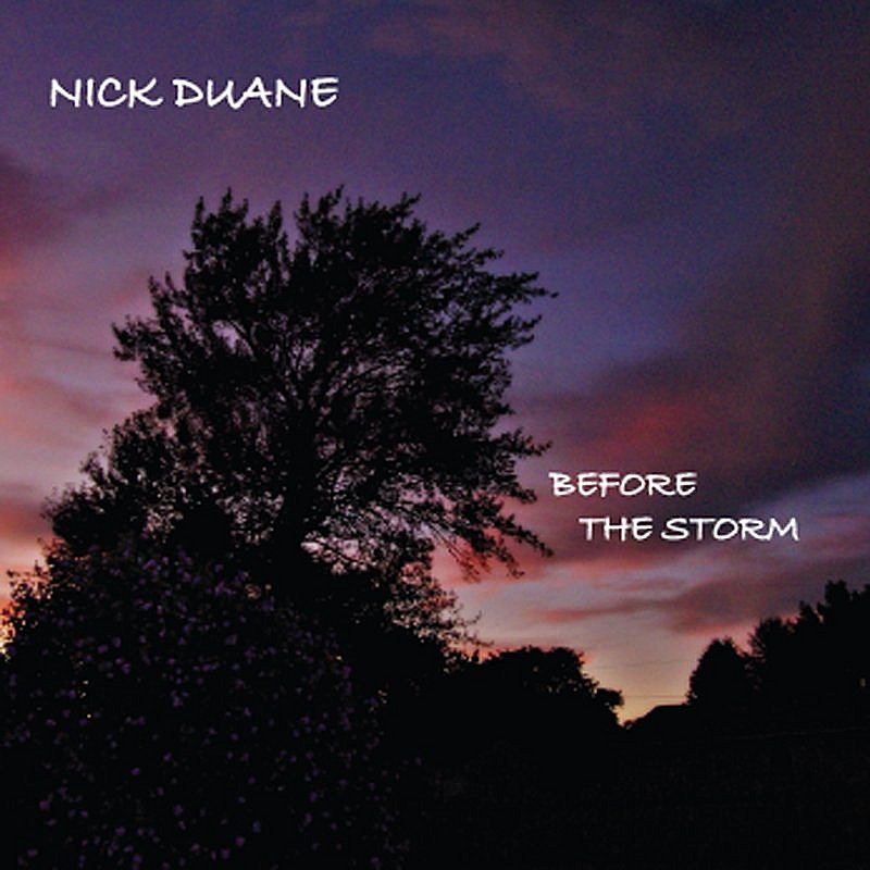 Nick Duane/Before The Storm@Cd-R