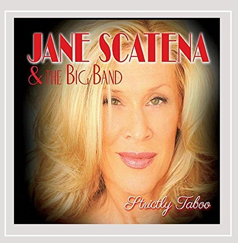 Jane Scatena/Jane Scatena & The Big Band: S