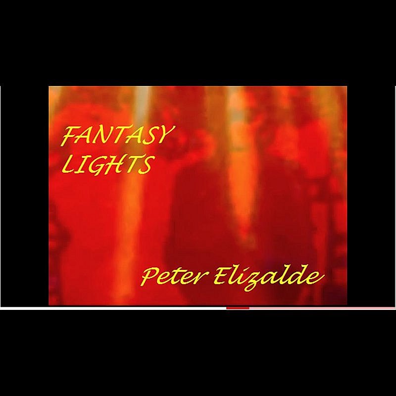Peter Elizalde/Fantasy Lights
